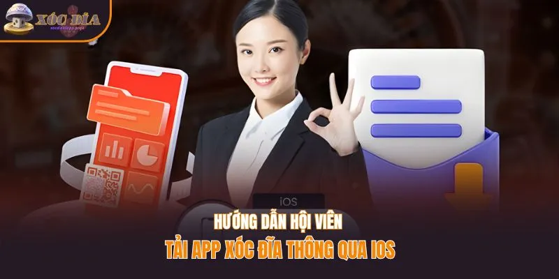 Hướng dẫn hội viên tải app xóc đĩa thông qua IOS