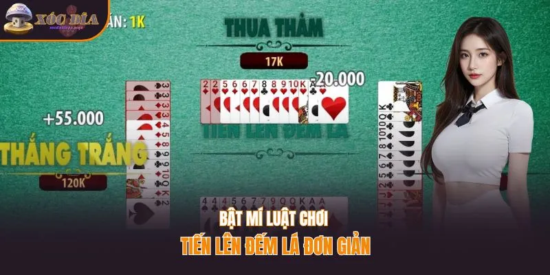 Bật mí luật chơi tiến lên đếm lá đơn giản